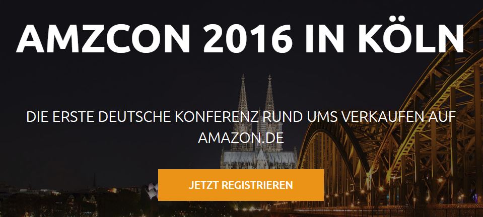 Die AMZCON Konferenz am 08.04.2016: Rund ums Verkaufen auf Amazon