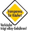 Verkäufer trägt eBay-Gebühren!