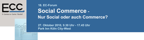 Social Commerce – Nur Social oder auch Commerce? - 27.10.10