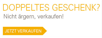 Doppeltes Geschenk? Nicht ärgern, verkaufen